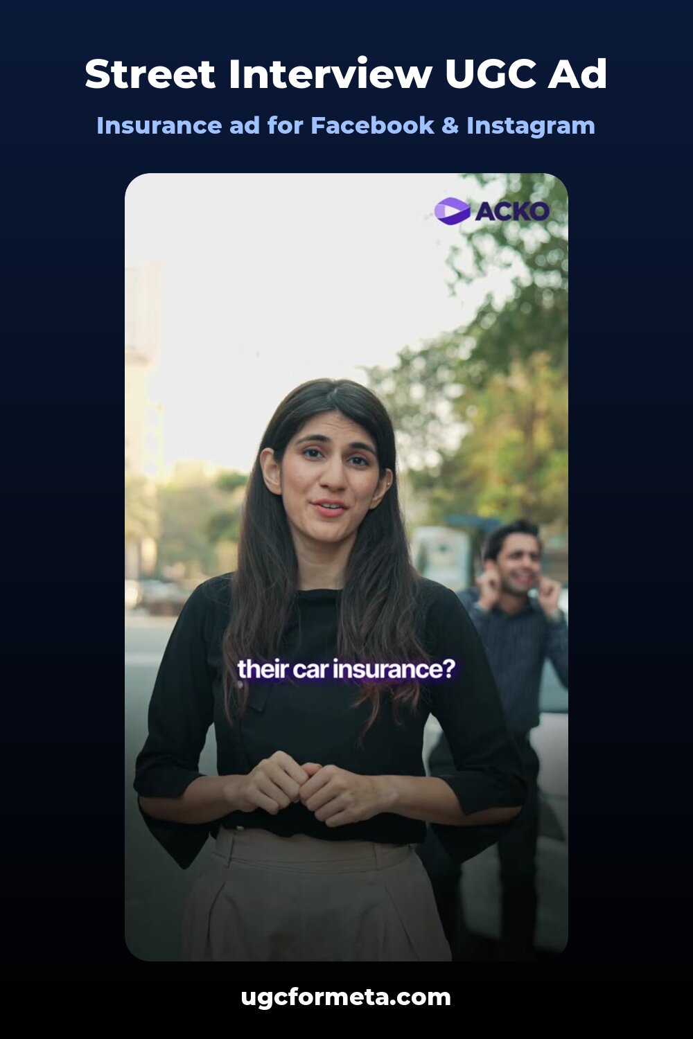 Street interview UGC ad for insurance by UGC For Meta